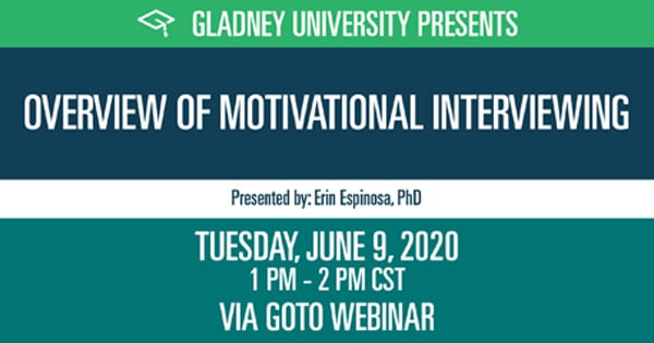 Overview of Motivational Interviewing - Gladney University