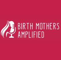 Birth Mothers Amplified